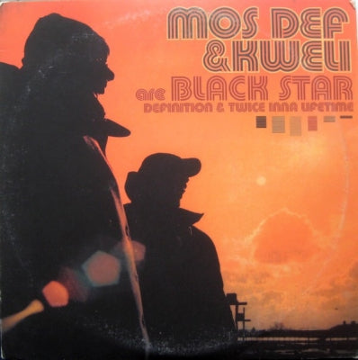 MOS DEF & TALIB KWELI (BLACK STAR) - Definition / Twice Inna Lifetime