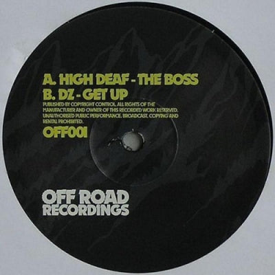 HIGH DEAF / DZ - The Boss / Get Up