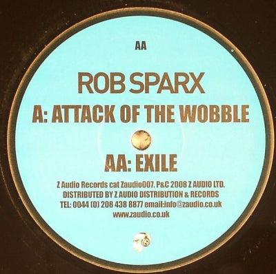 ROB SPARX - Attack Of The Wobble / Exile