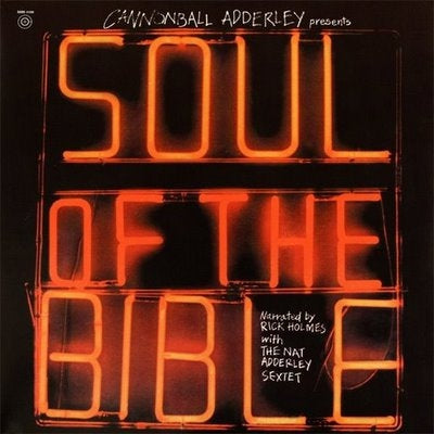 CANNONBALL ADDERLEY - Soul Of The Bible