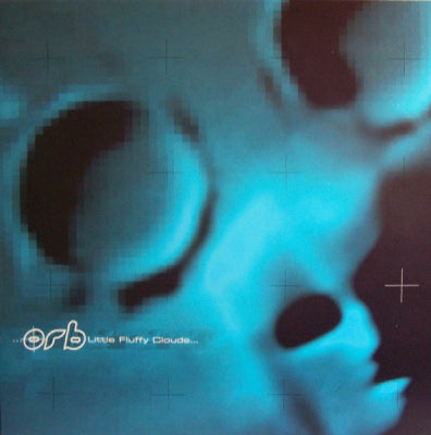 THE ORB - Little Fluffy Clouds