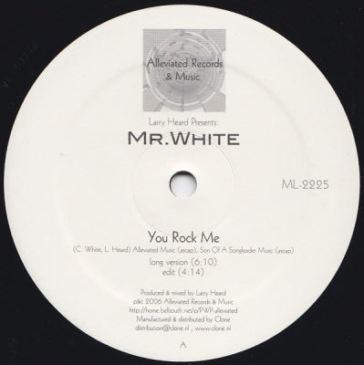 LARRY HEARD PRES MR. WHITE - You Rock Me / The Sun Can't Compare