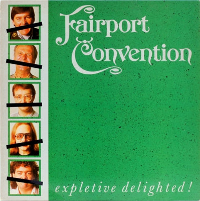 FAIRPORT CONVENTION - Expletive Delighted!