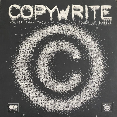 COPYWRITE - Holier Than Thou / Tower Of BabbleFeaturing Smut Peddlers.