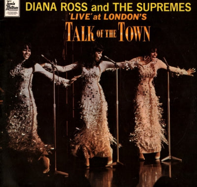 DIANA ROSS & THE SUPREMES - 'Live' At London's Talk Of The Town
