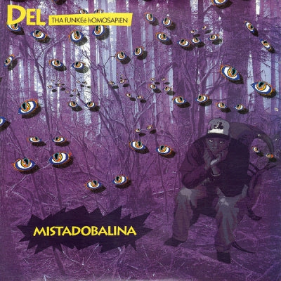 DEL THA FUNKEE HOMOSAPIEN  - Mistadobalina