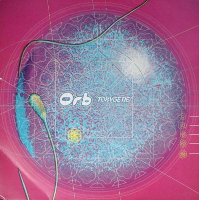 THE ORB - Toxygene