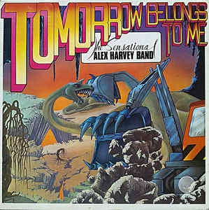 SENSATIONAL ALEX HARVEY BAND - Tomorrow Belongs To Me