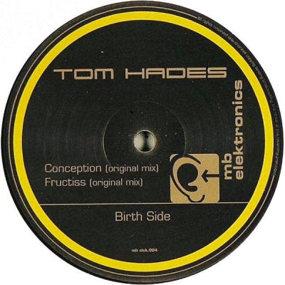 TOM HADES - Conception / Fructiss
