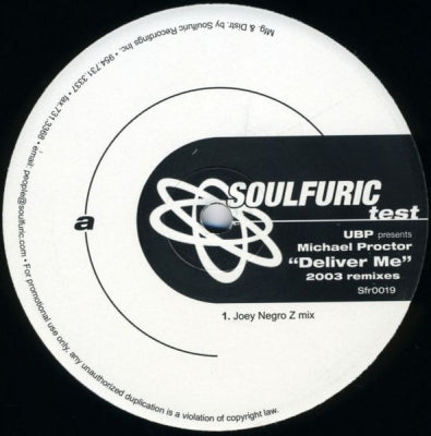 UBP PRESENTS MICHAEL PROCTOR - Deliver Me (2003 Remixes)