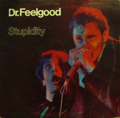 DR FEELGOOD - Stupidity