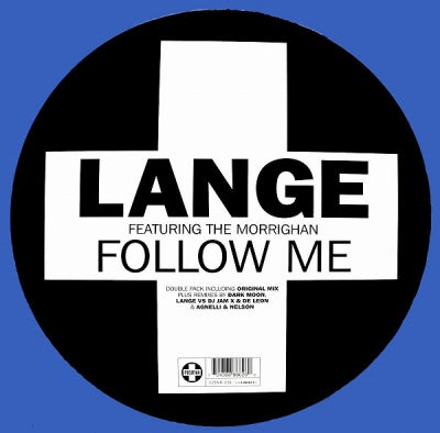 LANGE FEATURING THE MORRIGHAN - Follow Me