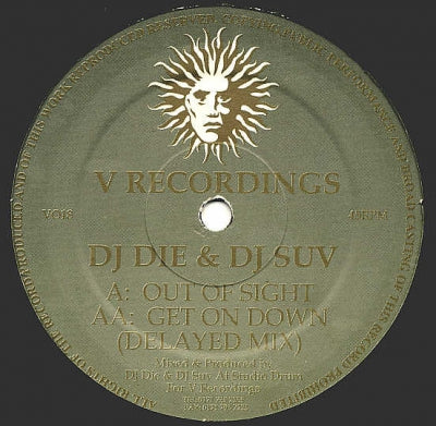 DJ DIE & DJ SUV - Out Of Sight / Get On Down