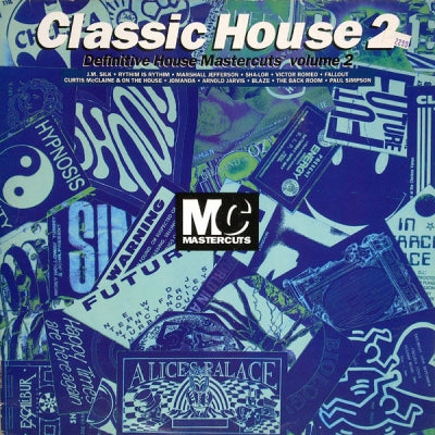 VARIOUS (FEAT: RYTHIM IS RYTHIM / MARSHALL JEFFERSON / VICTOR ROMEO / FALLOUT / ETC) - Classic House 2 - Definitive House Mastercuts Volume 2