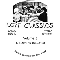 THE METERS / BRASS CONSTRUCTION / BEGINNING OF THE END - Loft Classics Vol. 5: It Ain't No Use / Movin' / When She Made Me Promise