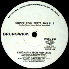 VAUGHAN MASON AND CREW - Bounce, Rock, Skate, Roll