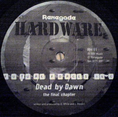 FUTURE FORCES INC - Dead By Dawn (The Final Chapter)
