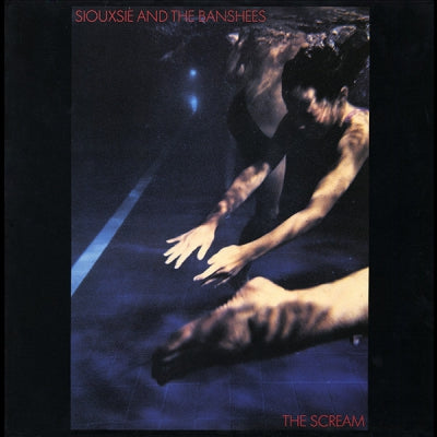 SIOUXSIE AND THE BANSHEES - The Scream