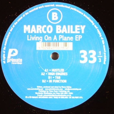 MARCO BAILEY - Living On A Plane EP (Hustler / High Engines / T68 / In Function)