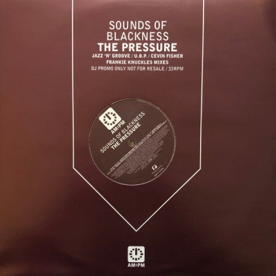 SOUNDS OF BLACKNESS - The Pressure