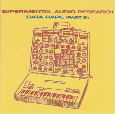 EXPERIMENTAL AUDIO RESEARCH - Data Rape (Part 9)