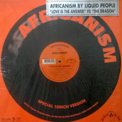 AFRICANISM BY LIQUID PEOPLE - Love Is The Answer / The Dragon