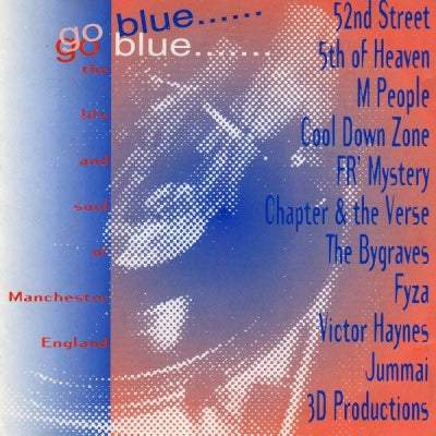 VARIOUS - Go Blue... The Life And Soul Of Manchester England