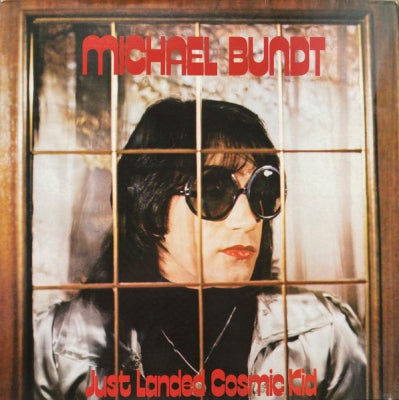 MICHAEL BUNDT - Just Landed Cosmic Kid