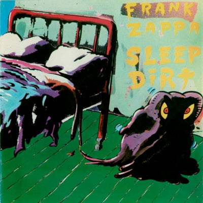 FRANK ZAPPA - Sleep Dirt