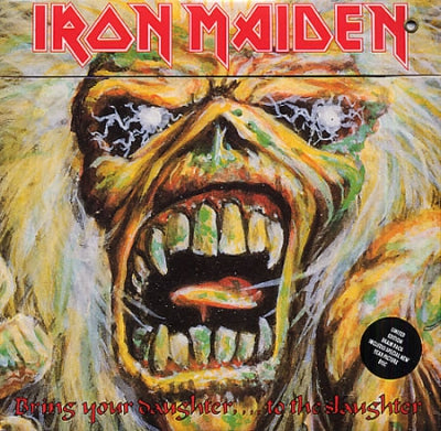 IRON MAIDEN - Bring Your Daughter To The Slaughter