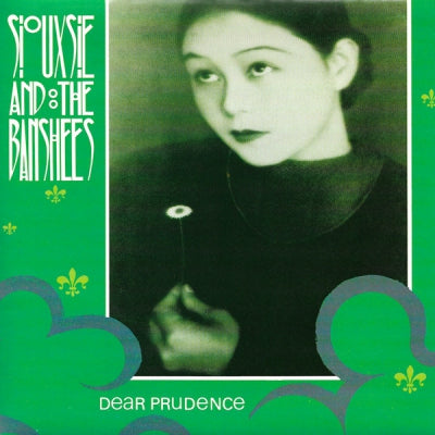SIOUXSIE AND THE BANSHEES - Dear Prudence