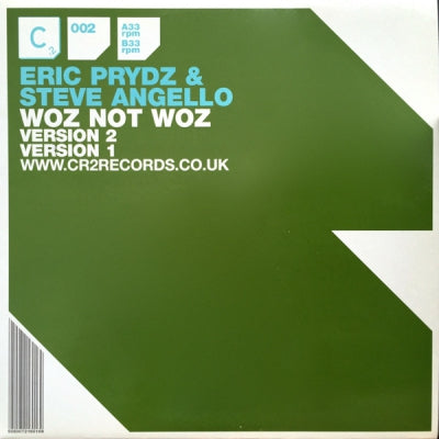 ERIC PRYDZ & STEVE ANGELLO - Woz Not Woz
