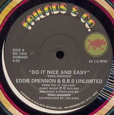 EDDIE DRENNON & B.B.S. UNLIMITED - Do It Nice & Easy / Do What You Gotta Do