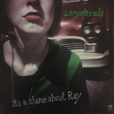 THE LEMONHEADS - It's A Shame About Ray