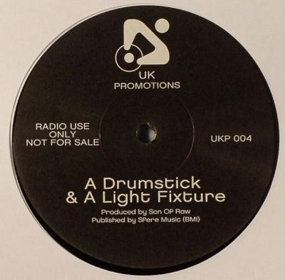 SON OF RAW - A Drumstick & A Light Fixture