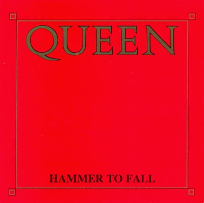 QUEEN - Hammer To Fall