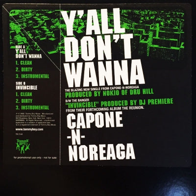 CAPONE 'N' NOREAGA - Y'all Don't Wanna / Invincible