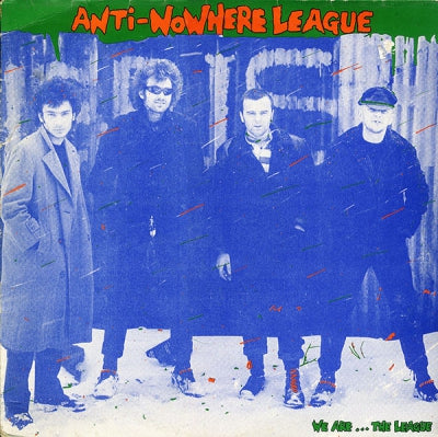ANTI-NOWHERE LEAGUE - We Are...The League