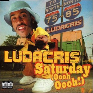 LUDACRIS - Saturday (Oooh Oooh)
