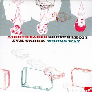 LIGHTHEADED - Wrong Way