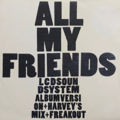 LCD SOUNDSYSTEM - All My Friends