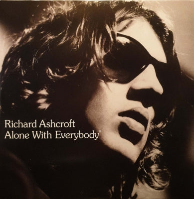 RICHARD ASHCROFT - Alone With Everybody