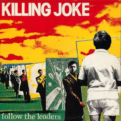 KILLING JOKE - Follow The Leaders