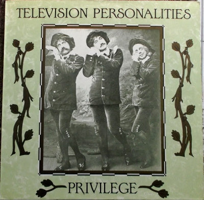 TELEVISION PERSONALITIES - Privilege