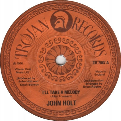 JOHN HOLT - I'll Take A Melody