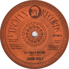 JOHN HOLT - I'll Take A Melody