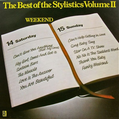 THE STYLISTICS - The Best Of The Stylistics Volume II - Weekend