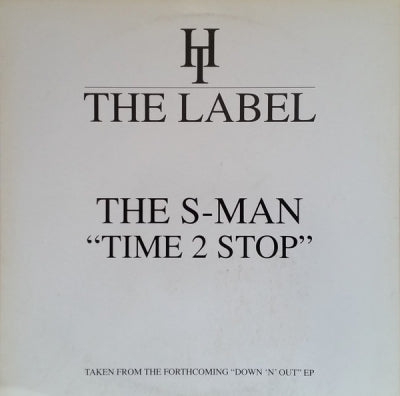 S-MAN - Time 2 Stop