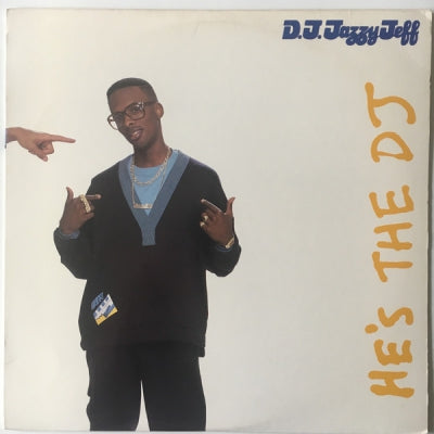 D.J. JAZZY JEFF & THE FRESH PRINCE - He's The DJ, I'm The Rapper
