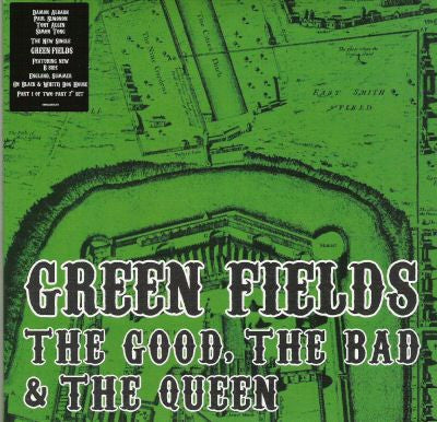 THE GOOD, THE BAD & THE QUEEN - Green Fields